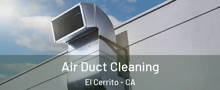  Air Duct Cleaning El Cerrito - CA