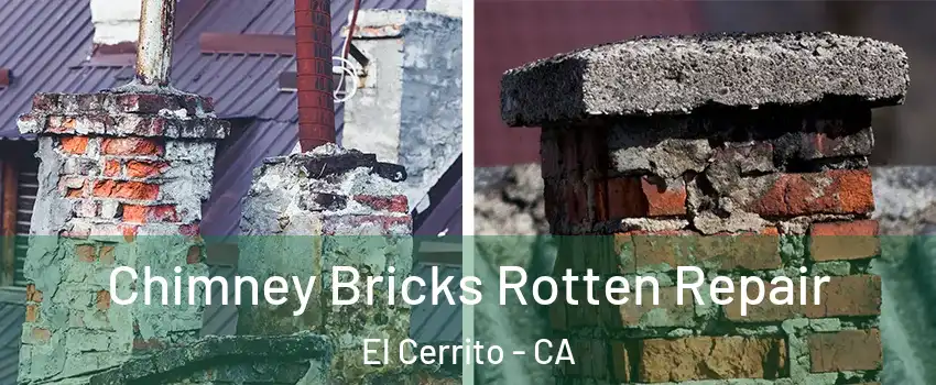 Chimney Bricks Rotten Repair El Cerrito - CA