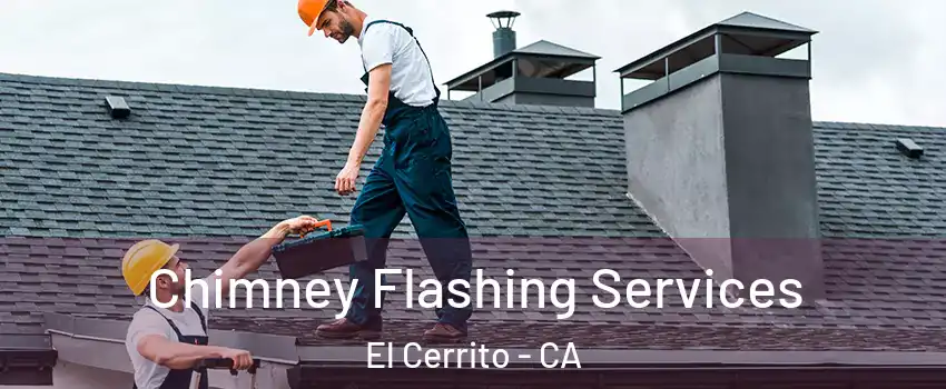  Chimney Flashing Services El Cerrito - CA