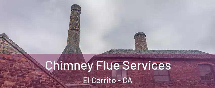  Chimney Flue Services El Cerrito - CA