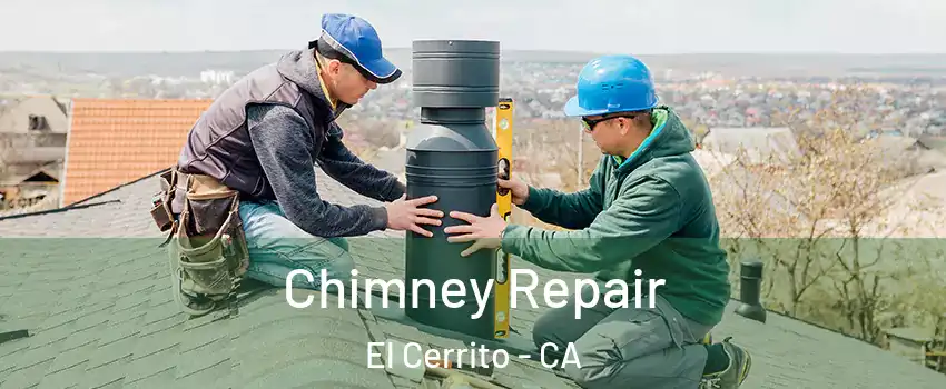  Chimney Repair El Cerrito - CA