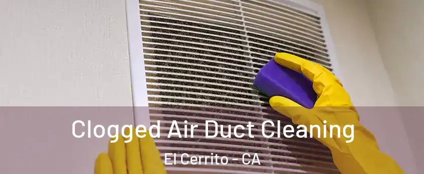  Clogged Air Duct Cleaning El Cerrito - CA