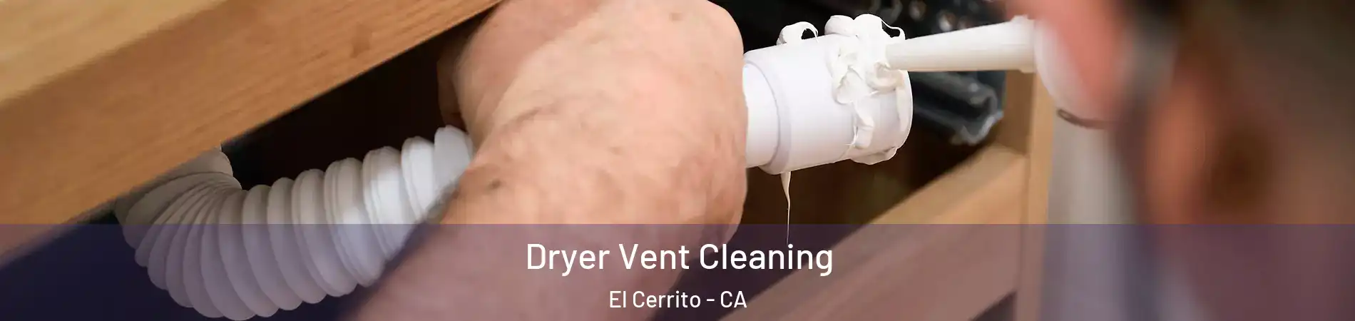  Dryer Vent Cleaning El Cerrito - CA