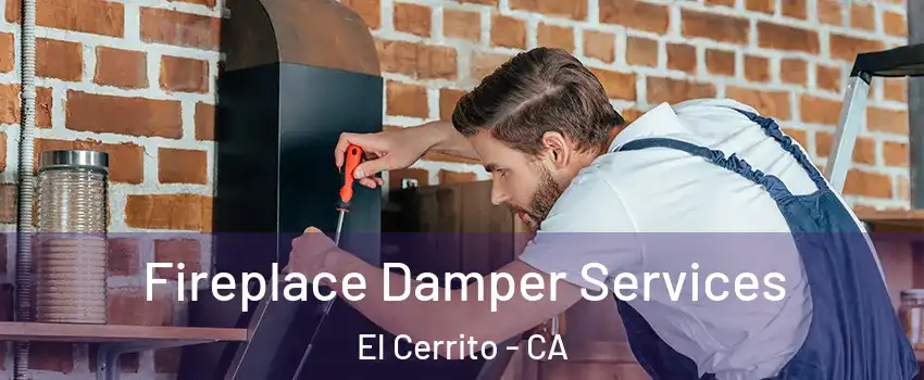  Fireplace Damper Services El Cerrito - CA