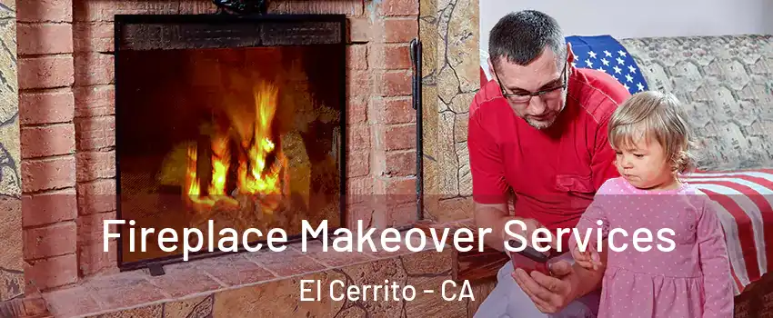  Fireplace Makeover Services El Cerrito - CA