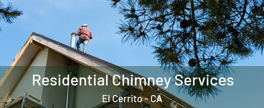 Residential Chimney Services El Cerrito - CA
