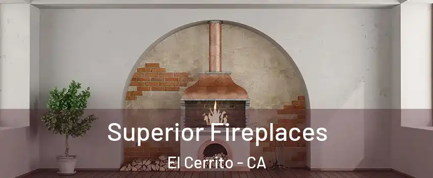  Superior Fireplaces El Cerrito - CA
