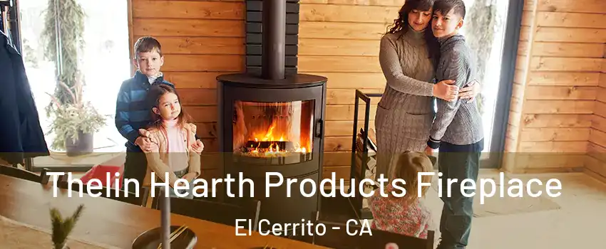  Thelin Hearth Products Fireplace El Cerrito - CA