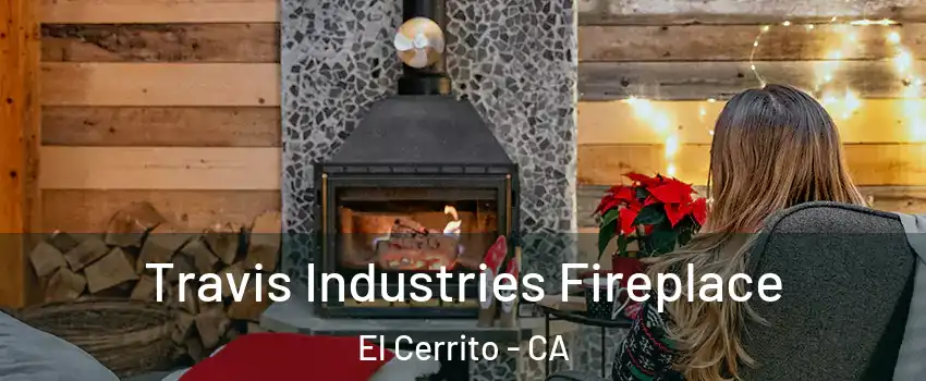  Travis Industries Fireplace El Cerrito - CA