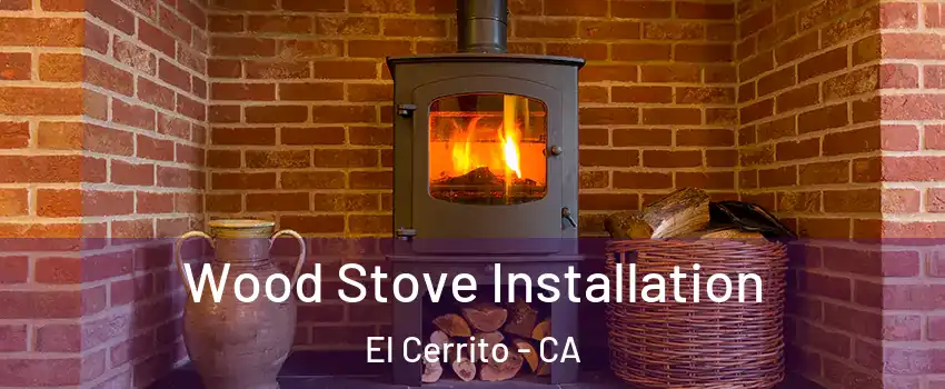  Wood Stove Installation El Cerrito - CA